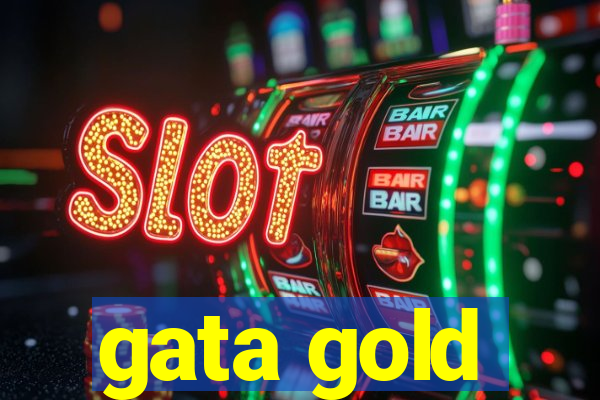 gata gold